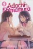ADACHI AND SHIMAMURA LIGHT NOVEL VOL 04 TP [9781645057208]